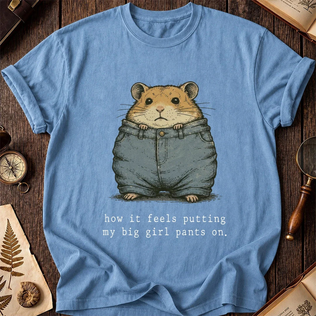 Big Girl Pants Hamster T-Shirt product image 5