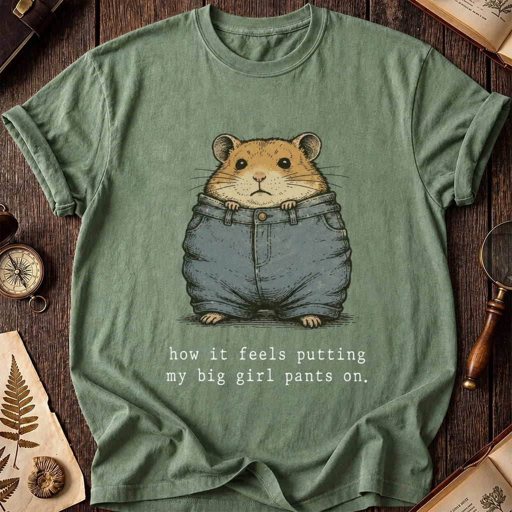 Big Girl Pants Hamster T-Shirt product image 1
