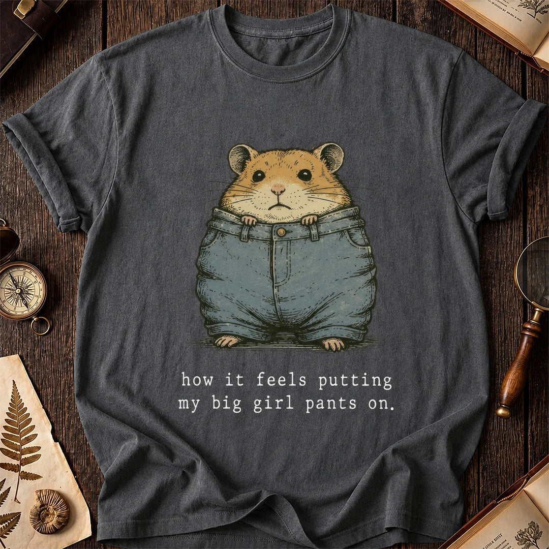 Big Girl Pants Hamster T-Shirt product image 4