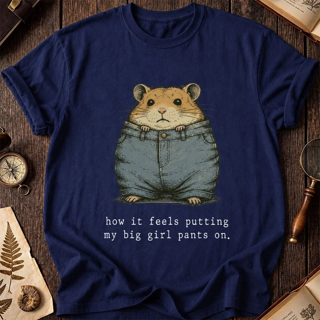 Big Girl Pants Hamster T-Shirt product image 7