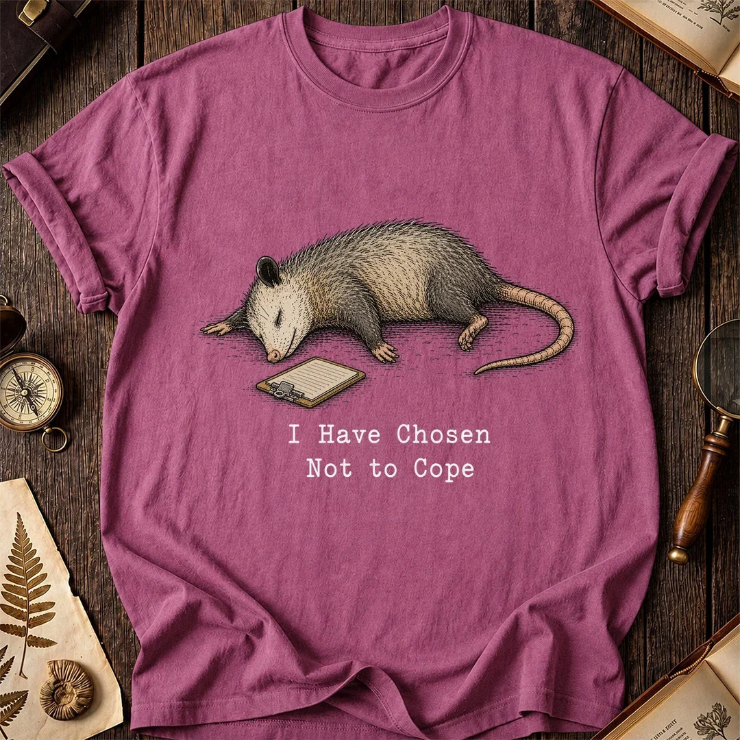 Chosen Not to Cope Possum T-Shirt product image 4