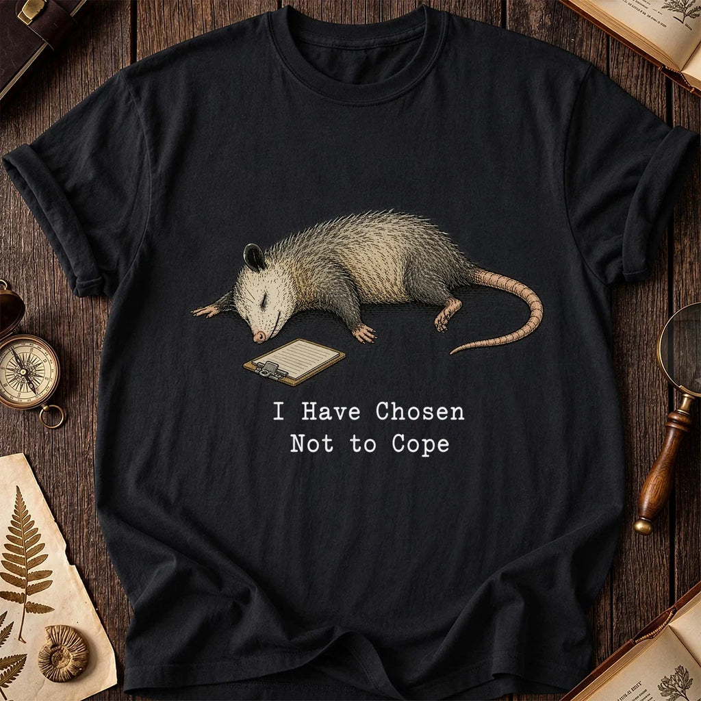 Chosen Not to Cope Possum T-Shirt product image 3