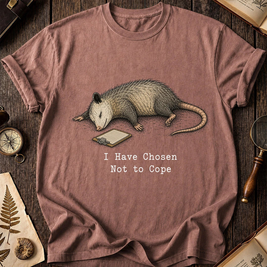 Chosen Not to Cope Possum T-Shirt product image 8