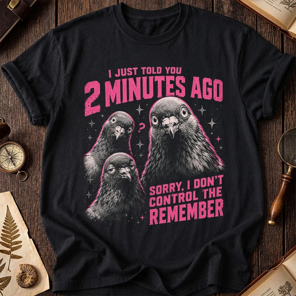 Don't Control The Remember T-Shirt product image 1