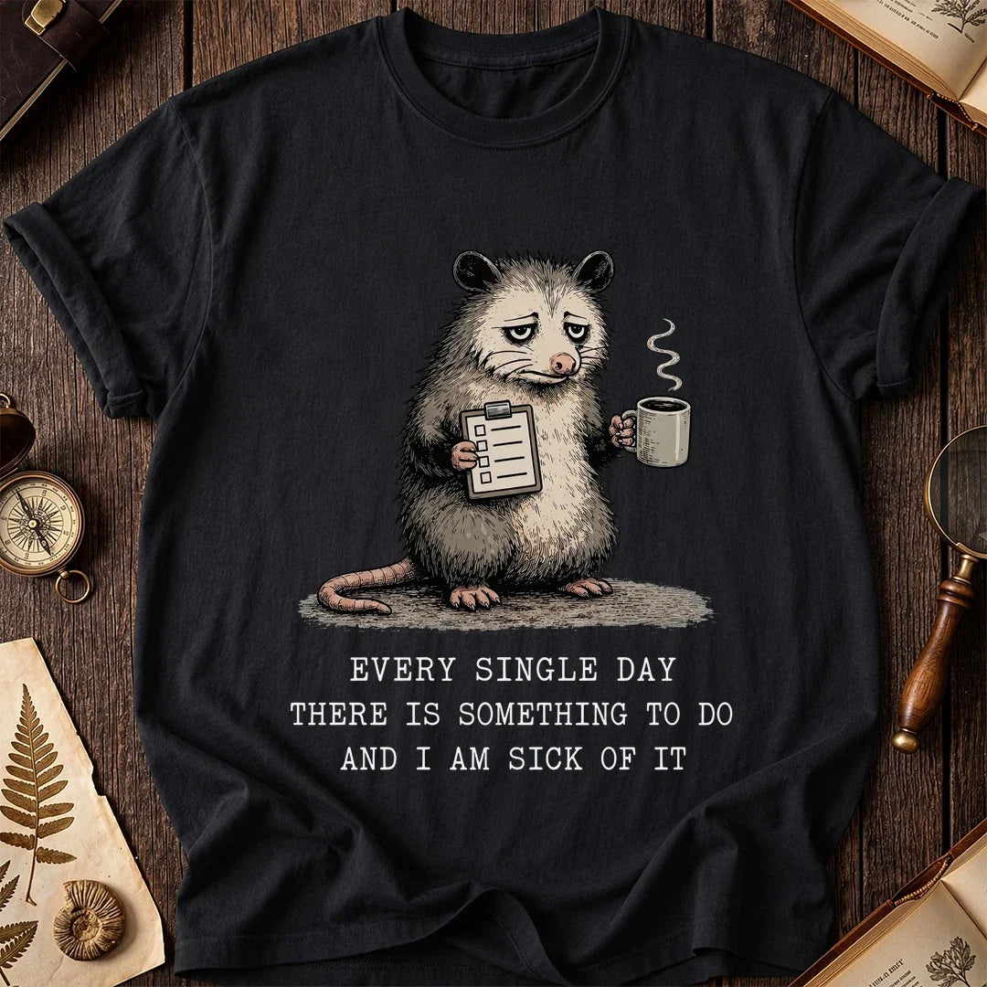 Every Day Tasks Possum T-Shirt product image 8