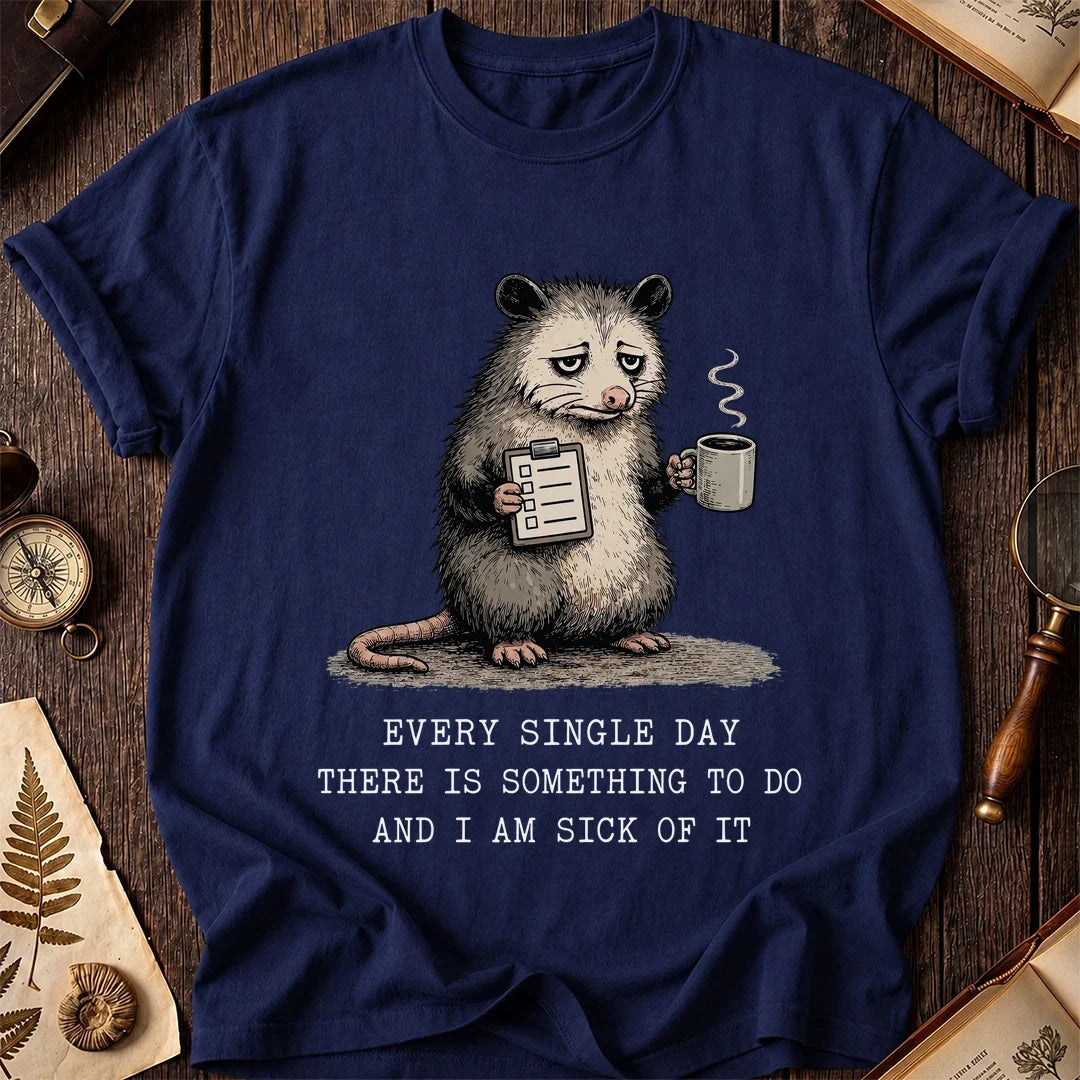 Every Day Tasks Possum T-Shirt product image 7