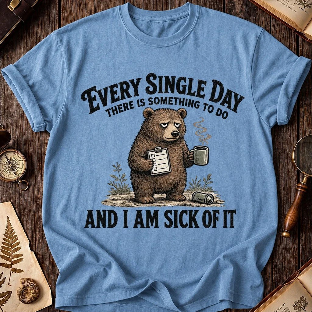 Every Single Day Bear T-Shirt product image 4