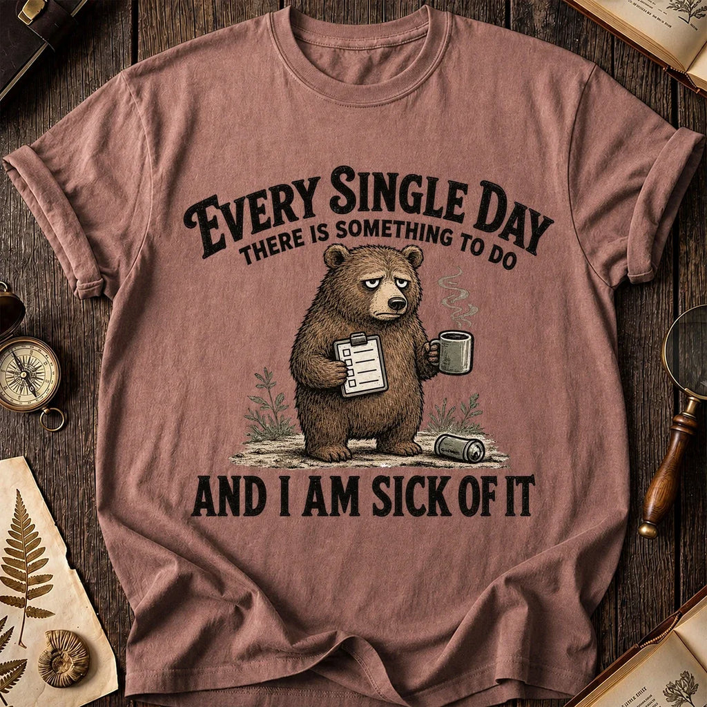 Every Single Day Bear T-Shirt product image 8