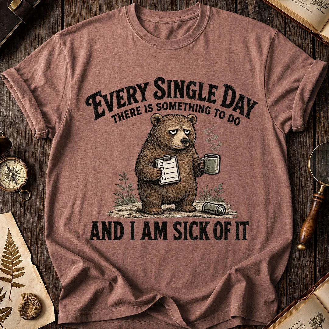 Every Single Day Bear T-Shirt product image 8