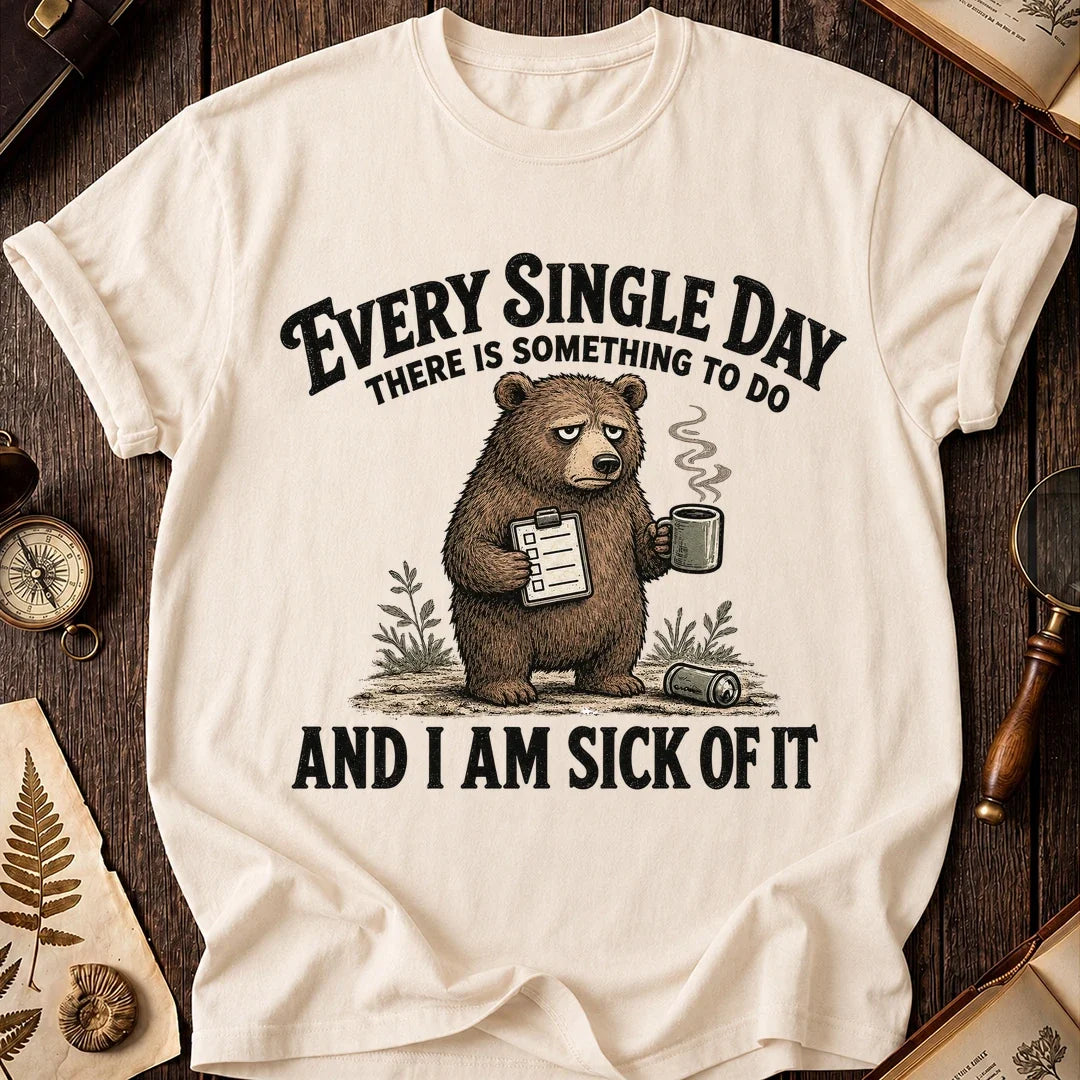 Every Single Day Bear T-Shirt product image 5