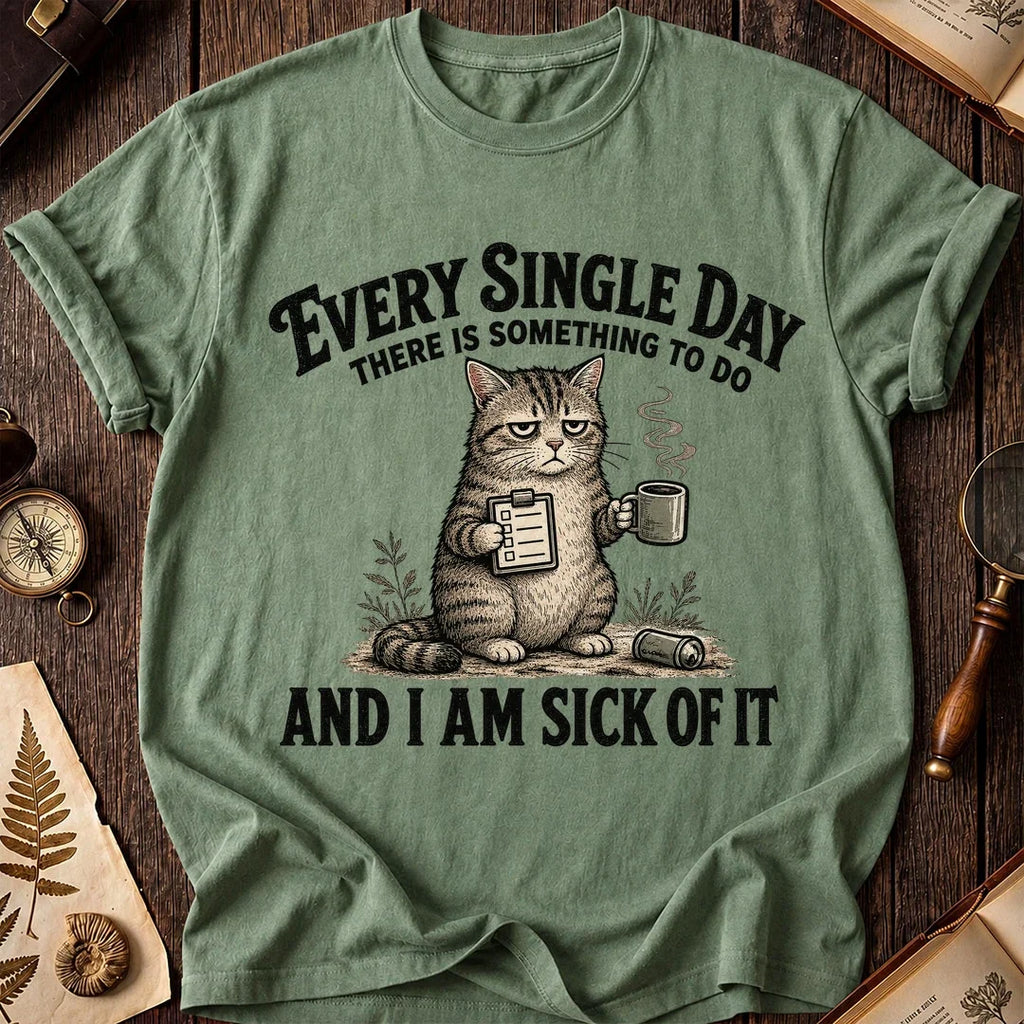 Every Single Day Cat T-Shirt product image 1
