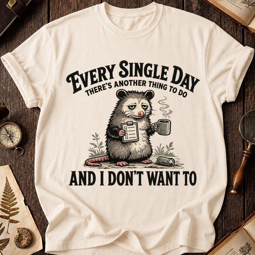 Every Single Day Possum T-Shirt product image 5