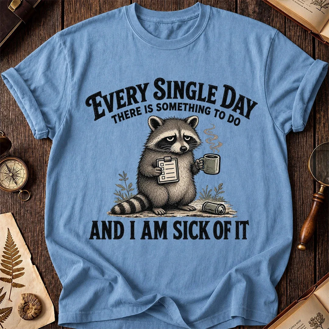 Every Single Day Raccoon T-Shirt product image 4