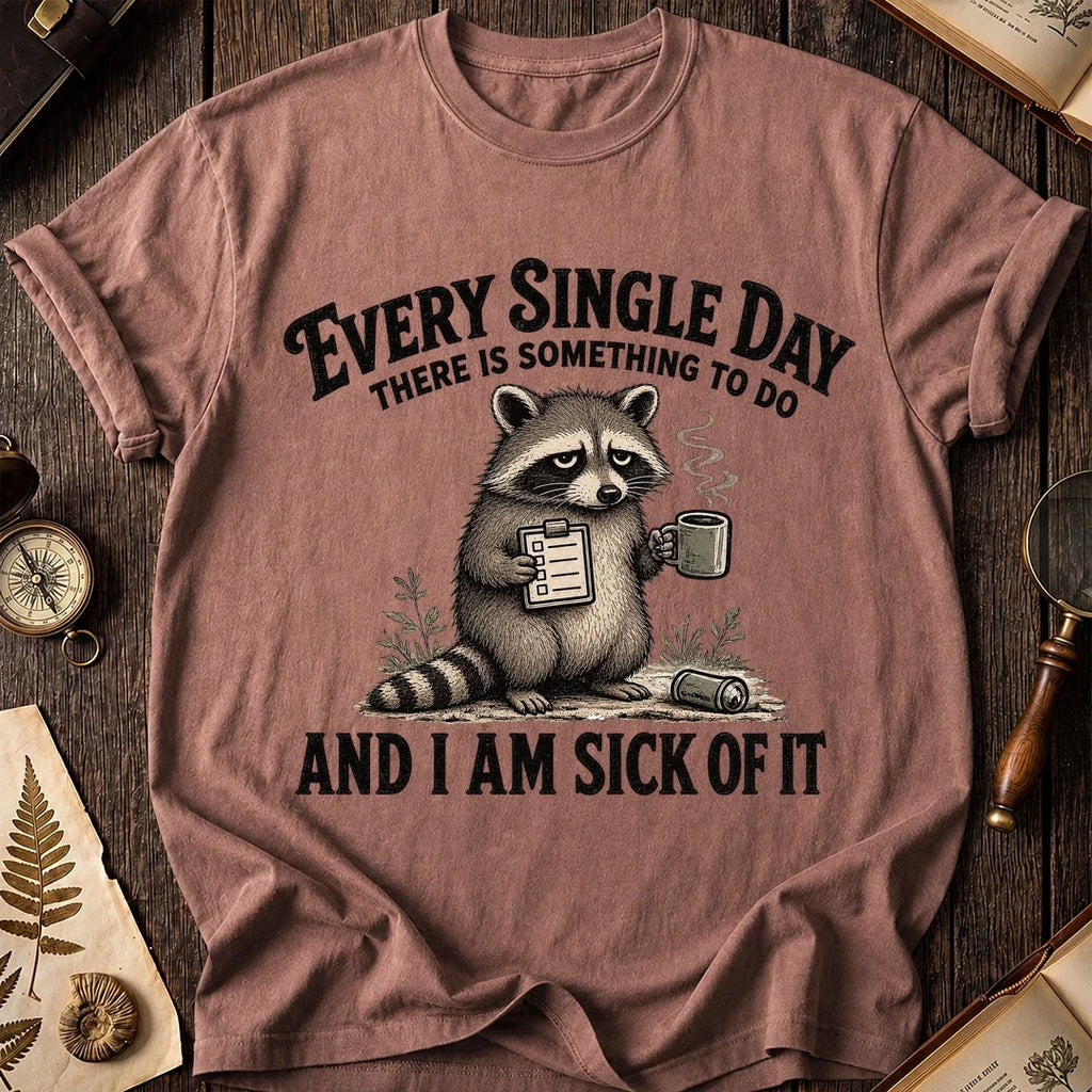 Every Single Day Raccoon T-Shirt product image 8