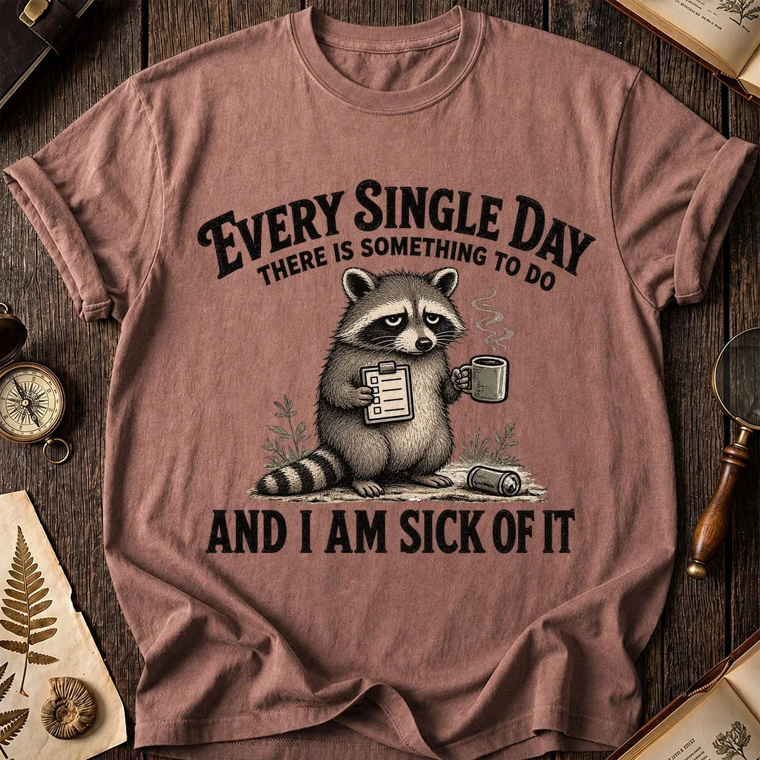 Every Single Day Raccoon T-Shirt product image 8