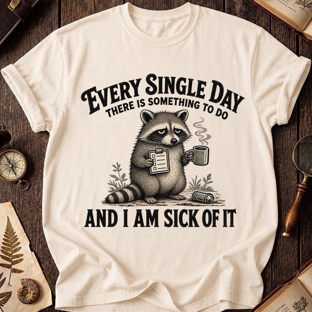 Every Single Day Raccoon T-Shirt product image 5