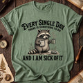 Every Single Day Raccoon T-Shirt product image 1