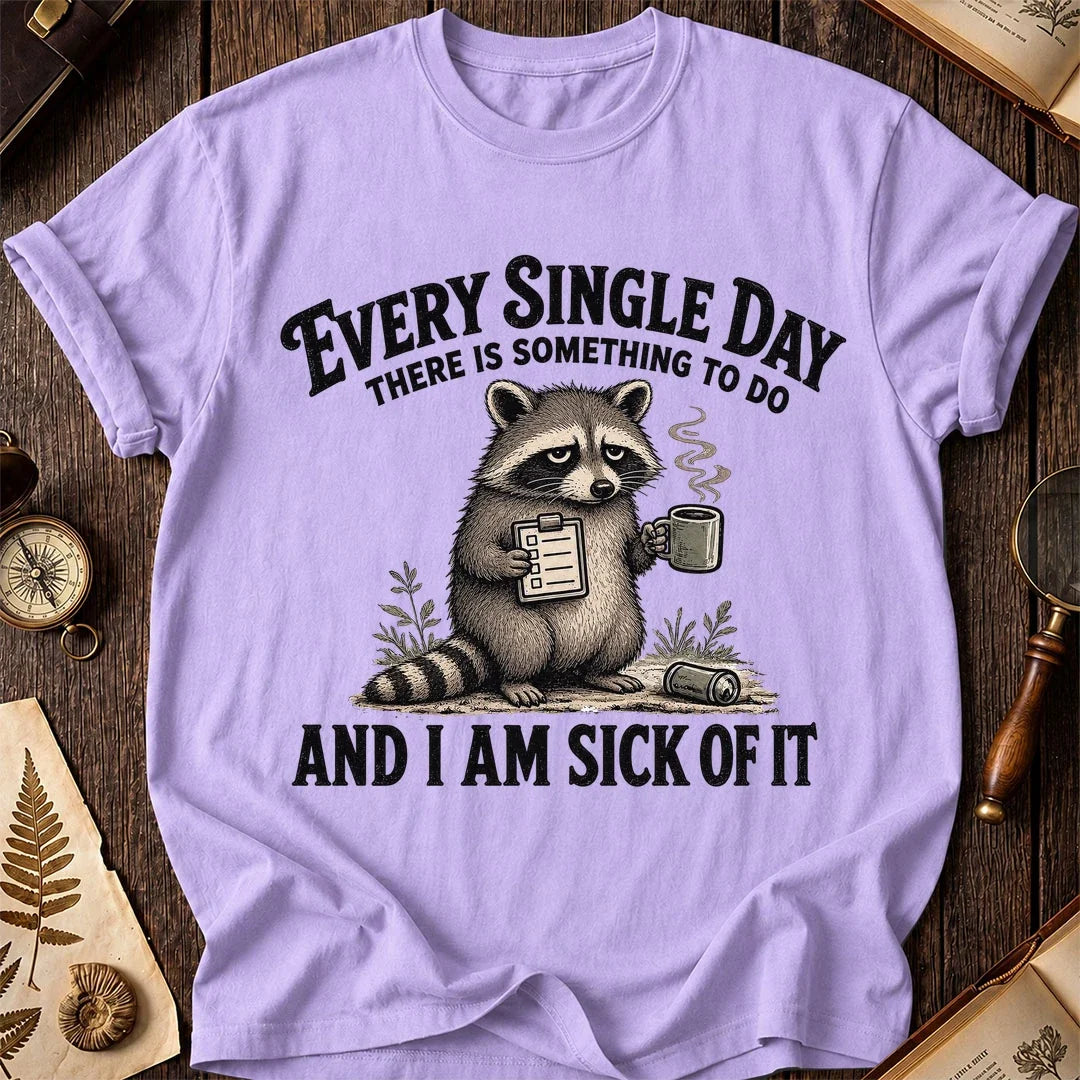 Every Single Day Raccoon T-Shirt product image 6