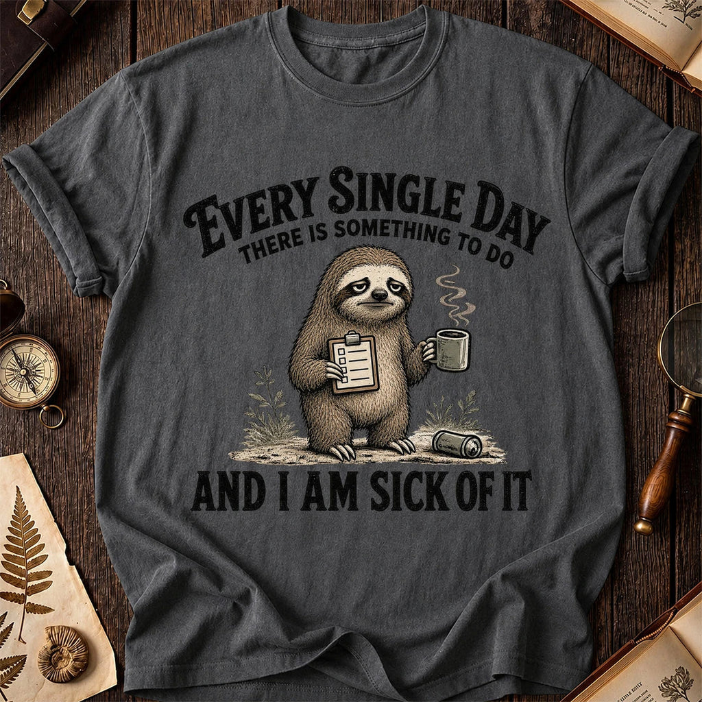 Every Single Day Sloth T-Shirt product image 7