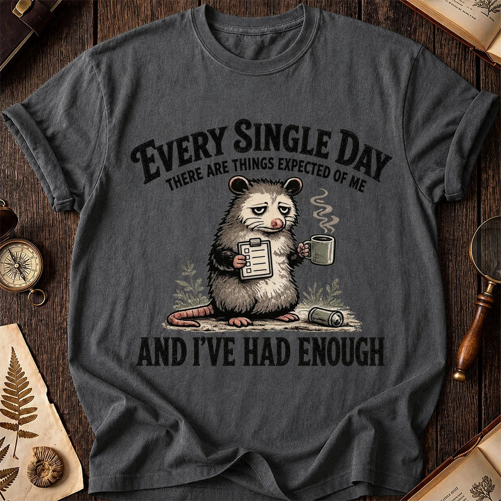 Had Enough Possum T-Shirt product image 7