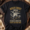 Midlife Crisis Raccoon T-Shirt product image 1