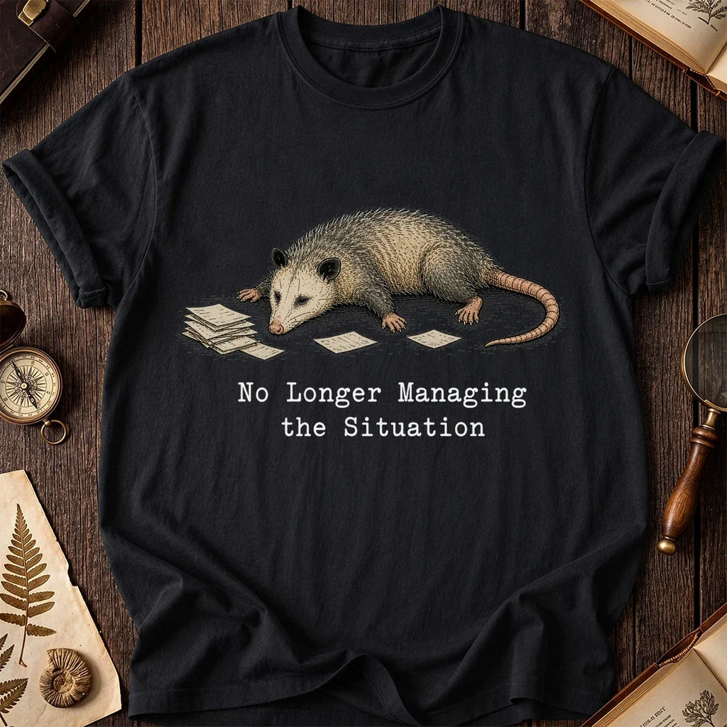 No Longer Managing Possum T-Shirt product image 2
