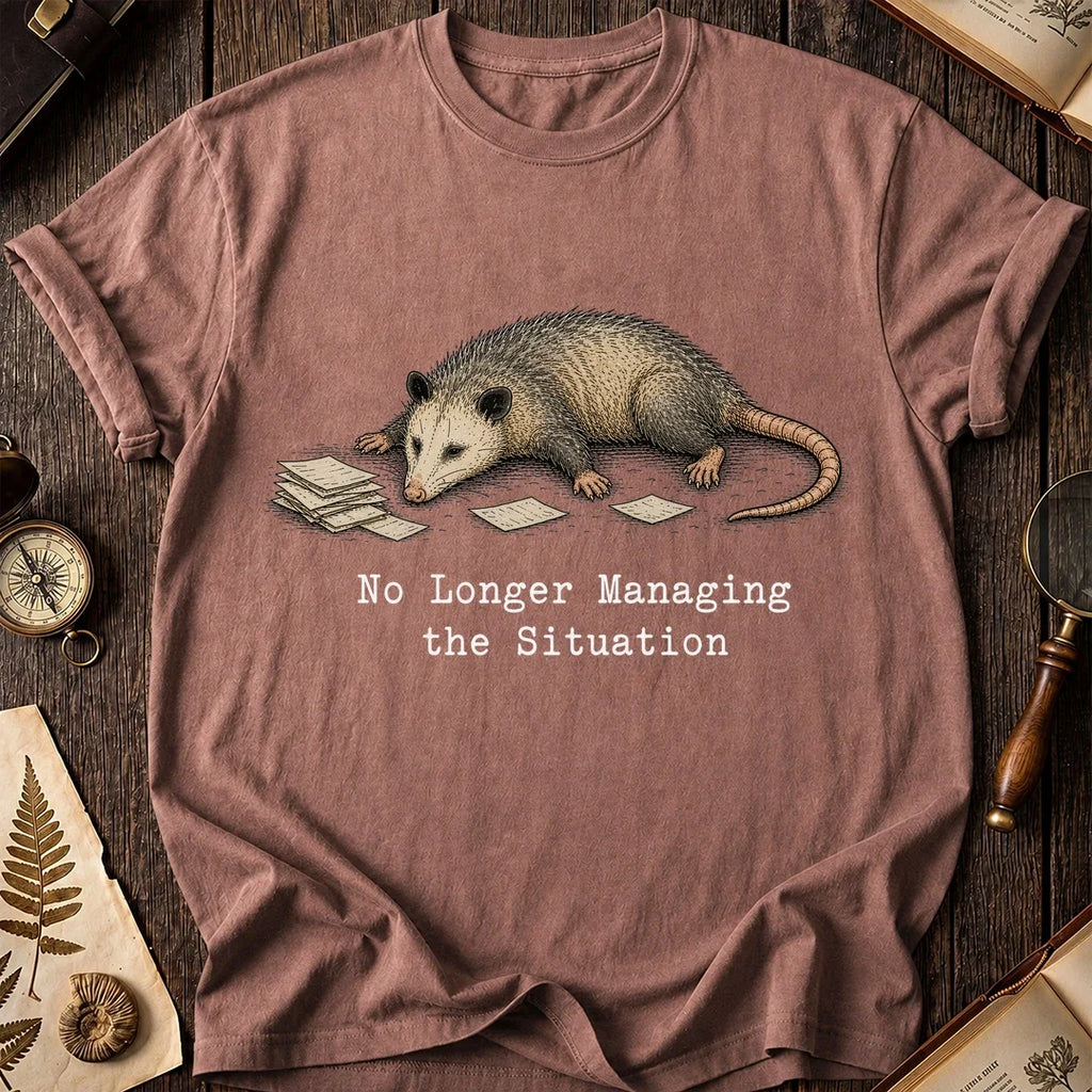No Longer Managing Possum T-Shirt product image 8