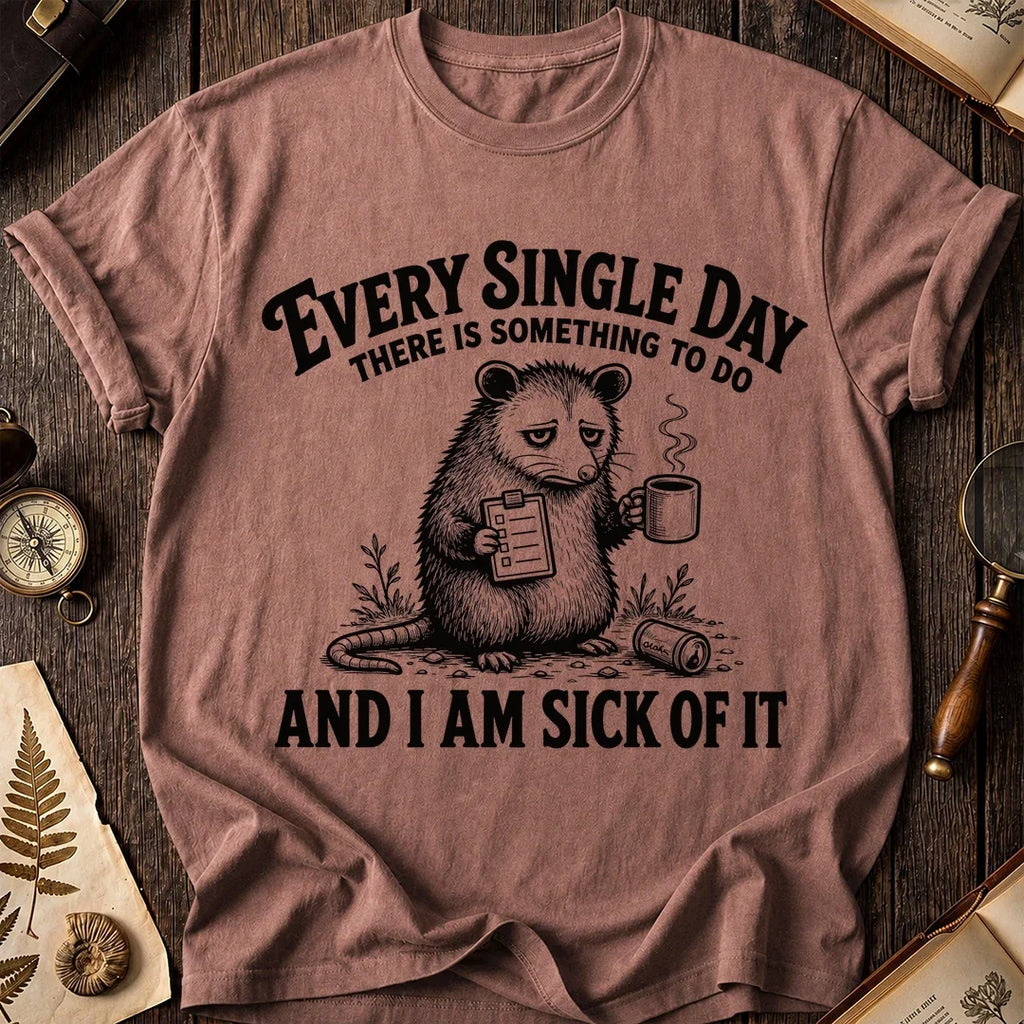 Sick of It Possum T-Shirt product image 8