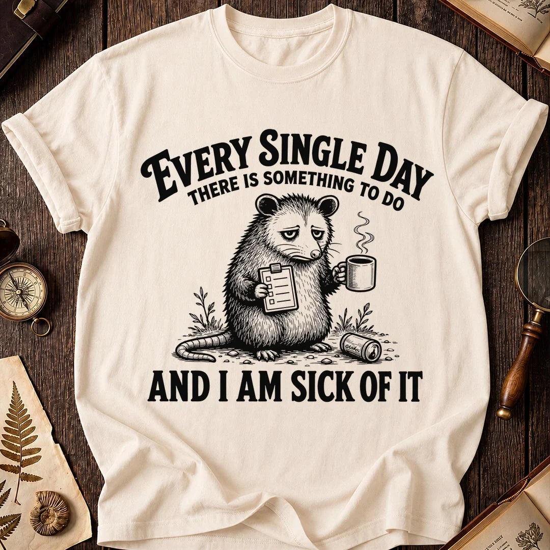 Sick of It Possum T-Shirt product image 4