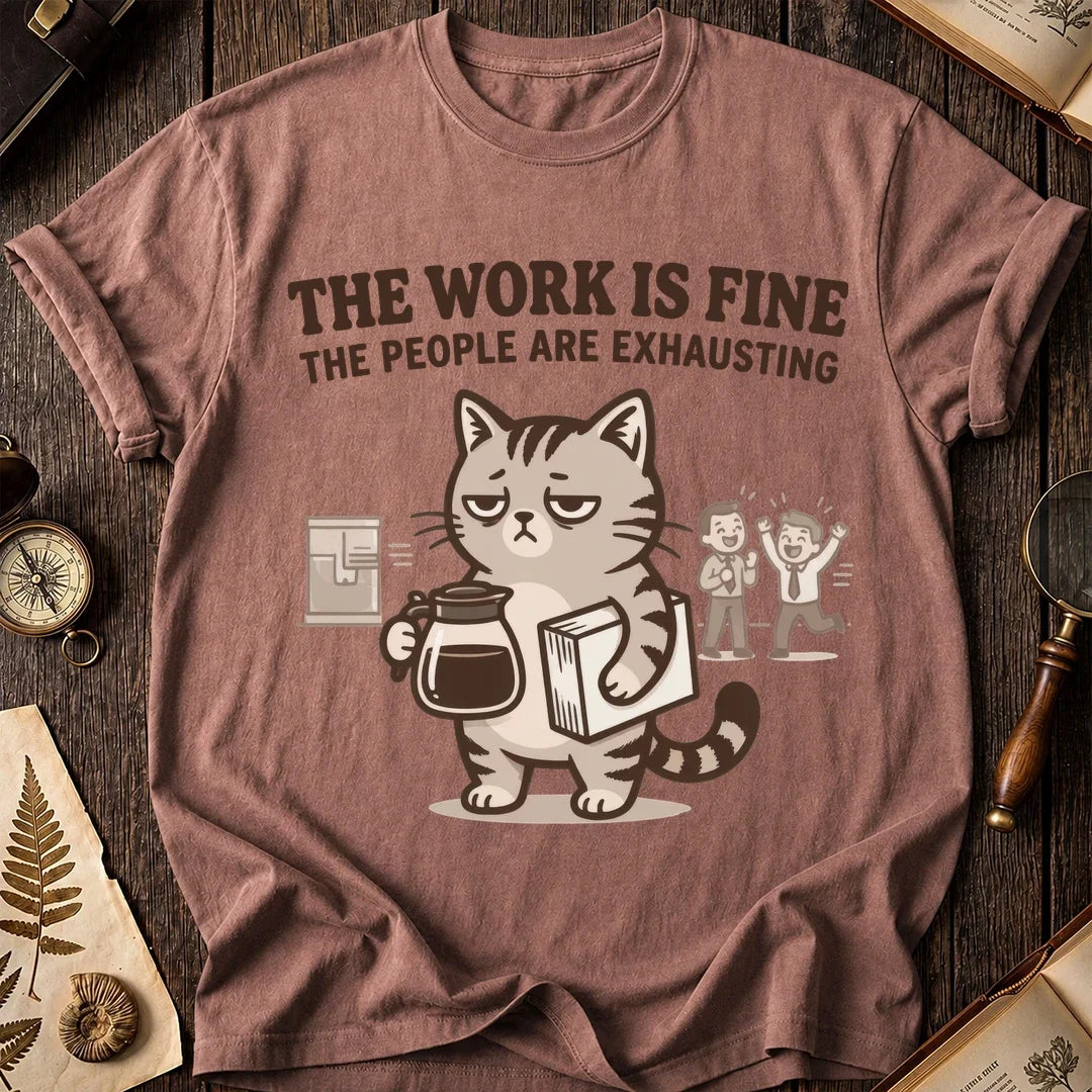 Work Is Fine Tired Cat T-Shirt product image 1